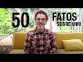 Nando Reis - 50 fatos sobre mim