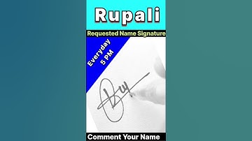 BEST SIGNATURE FOR RUPALI || RUPALI NAME SIGNATURE DESIGN || #shortsfeed #viralvideo #trending