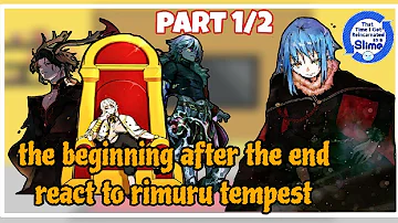 the beginning after the end react to rimuru | part 1/2 | | AU | | Gacha Reaction |