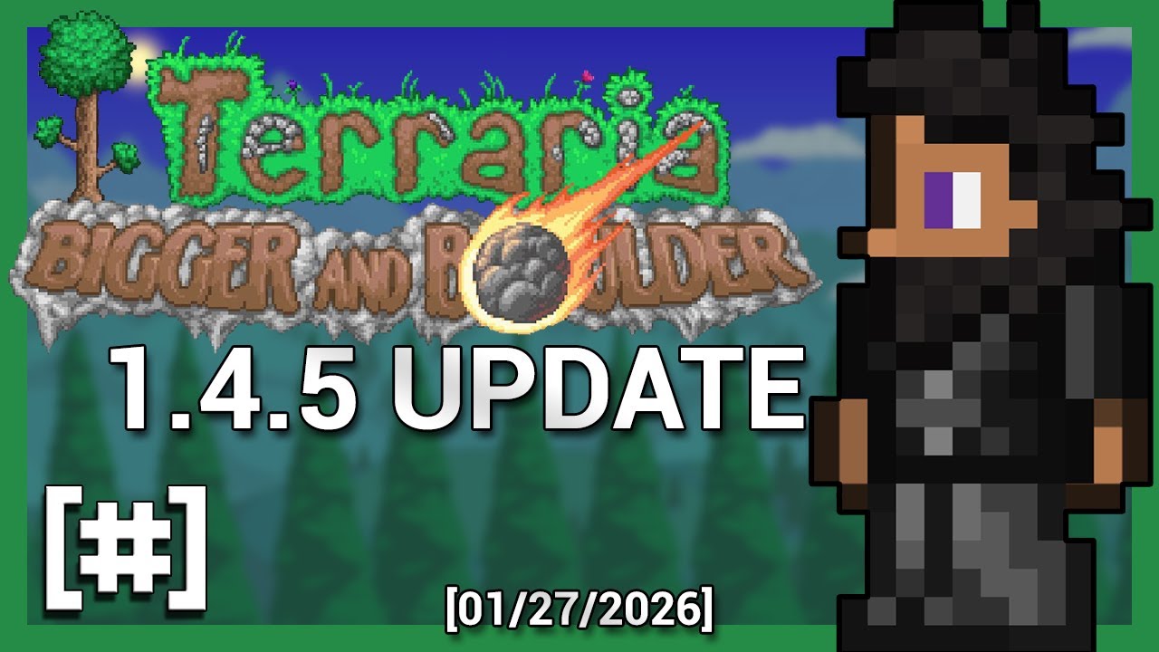 Terraria 1.4.5 | #1 | Release day ! [01/27/2026]