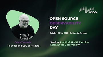Costa Tsaousis - Practical AI with Machine Learning for Observability