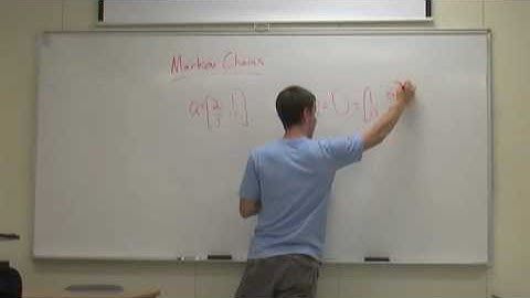 Markov Chains Part 2