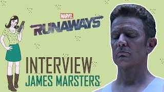 Interview James Marsters  Marvels Runaways