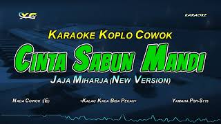 JAJA MIHARJA - CINTA SABUN MANDI KARAOKE KOPLO NADA COWOK