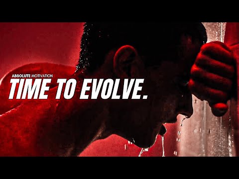 EVOLVE SO HARD THAT THEY HAVE TO GET TO KNOW YOU AGAIN! - Motivational Speech