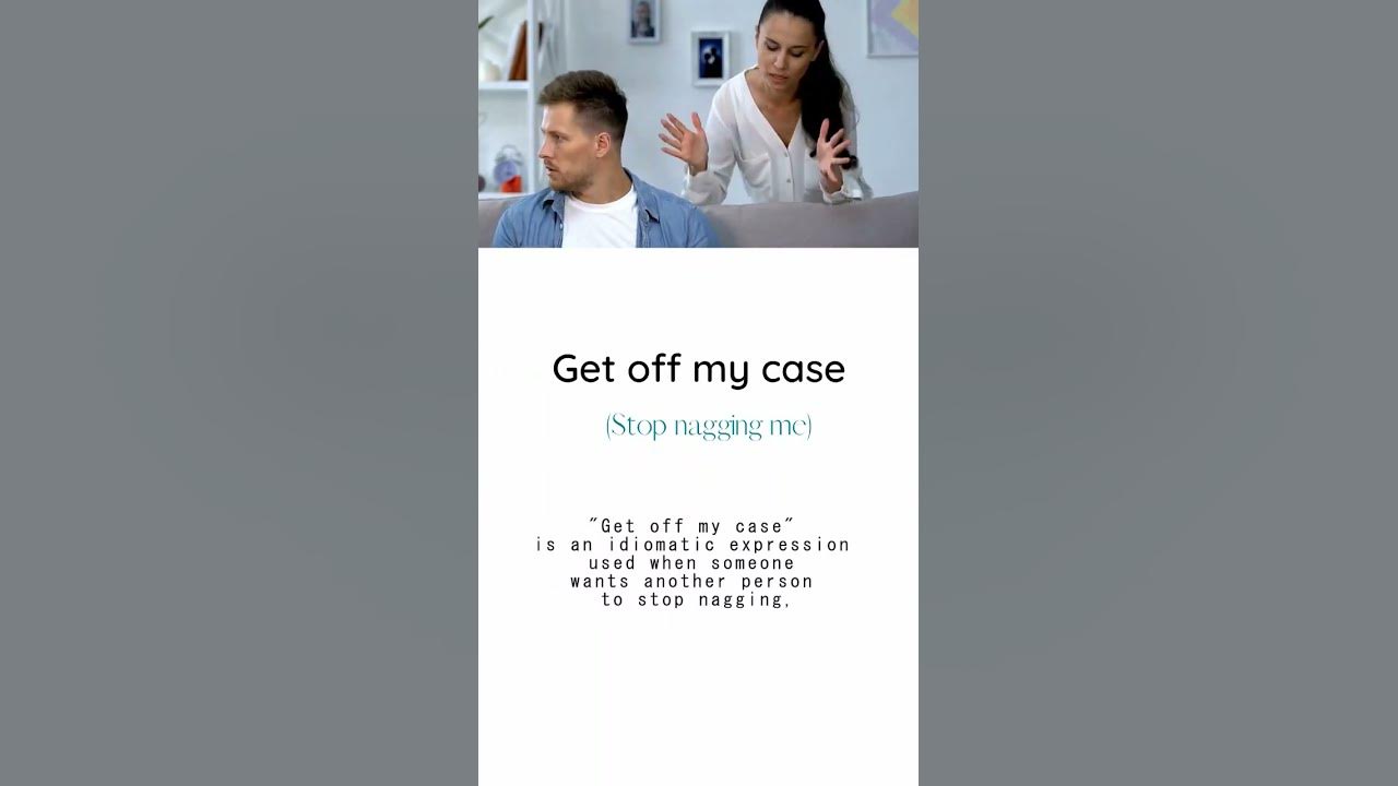 Frases Utiles En Inglés Get Off My Case youtubeshorts YouTube