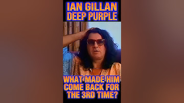 IAN GILLAN reveals what made him go back to DEEP PURPLE for the 3rd time!         #deeppurpleshorts