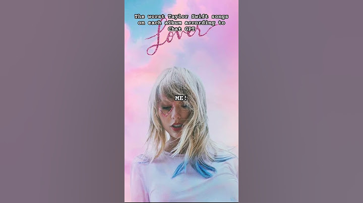 The worst Taylor Swift songs on each album according to Chat GPT #taylorswift #ChatGPT