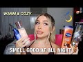 MY TOP FRAGRANCES TO WEAR TO BED!