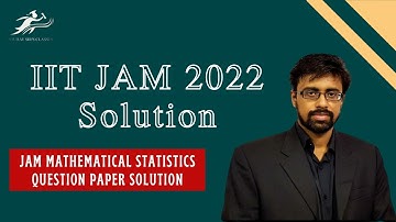 IIT JAM 2022 Solution || JAM Mathematical Statistics || Q 9,10,11,12,13 Solution