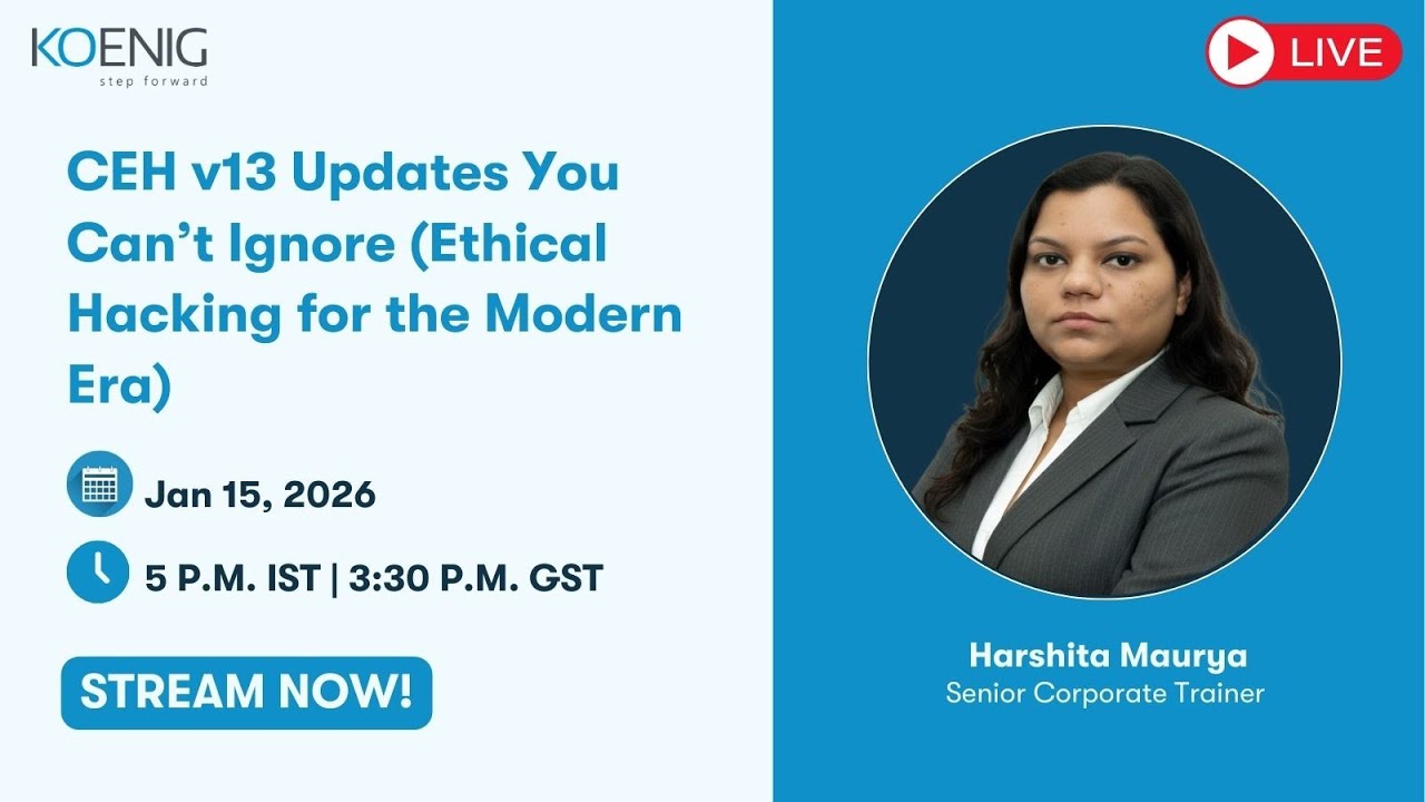 CEH v13 Updates You Can’t Ignore (Ethical Hacking for the Modern Era)