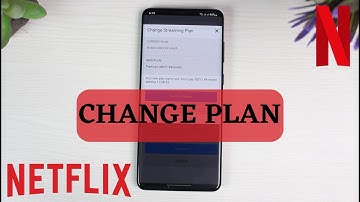 How to Change Netflix Plan | 2023