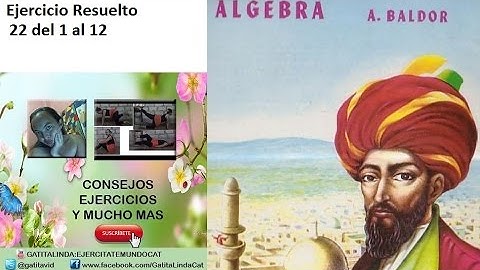 Algebra de Baldor Ejercicio 22 Literales del 1 al 12 GATITATV