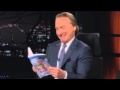 Real Time with Bill Maher: Be Still My Bleeding Heart (HBO)