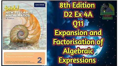 Q11 || Ex-4A || D2-8th edition || Expansion and Factorisation of Algebraic Expressions