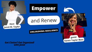 Empower and Renew: Unleashing Your Resilience with Karen Taylor Bass