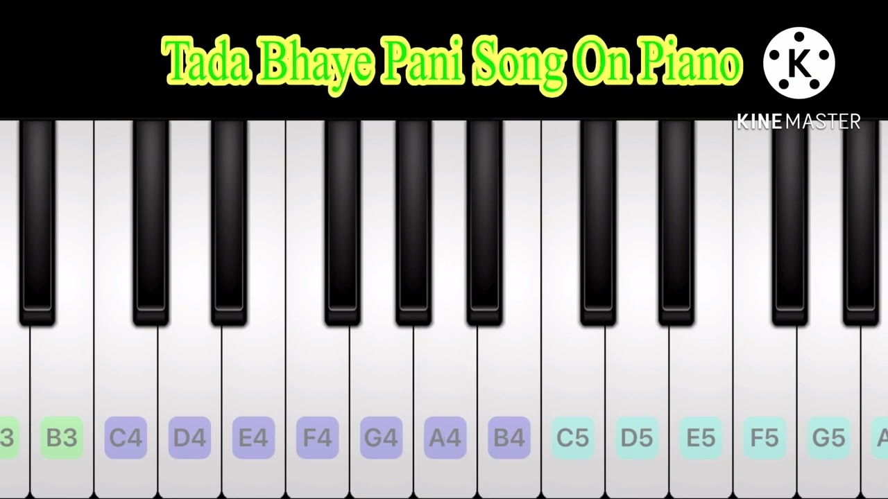 Tada Bhaye Pani song on piano