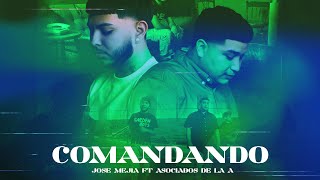 Comandando - Jose Mejia FT Asociados De La A chords