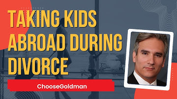 Can My Ex Take My Kids Out of the Country Without Consent Once I File for Divorce