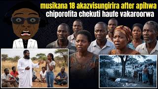 musikana 18 akazvisungirira after apihwa chiporofita chekuti haufe vakaroorwa