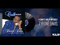 Tyrone Davis - I Can