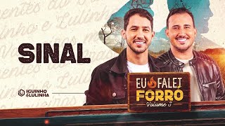 SINAL - Iguinho e Lulinha (Eu Falei Forró 3)