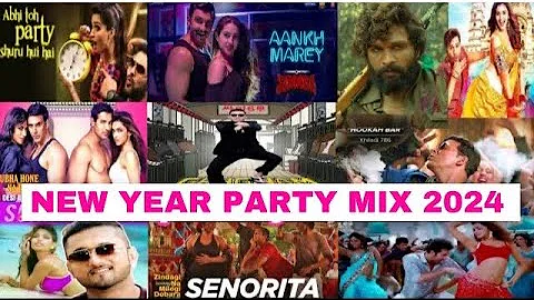 NEW YEAR BOLLYWOOD  PARTY MIX MASHUP 2024 | NON STOP BOLLYWOOD DANCE PARTY MIX DJ NEW YEAR SONG 2024