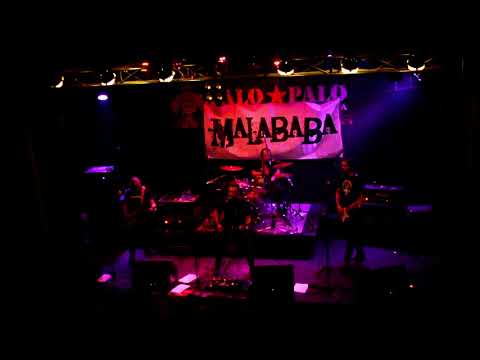 Malababa - Mátame (Sala Palo Palo - Marinaleda 2017)