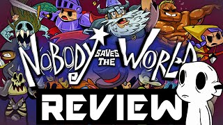NOBODY SAVES THE WORLD: Review & Analysis