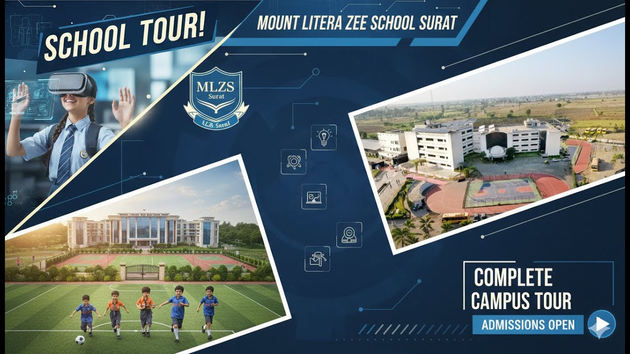 Mount Litera Zee School Surat | World-Class Infrastructure, Sports & Holistic Education Campus Tour