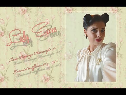 Vintage Hairstyle #1: Tutoriel Coiffures 40's - 50's