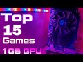 أفضل 15 لعبة تعمل على كارت شاشة 1 جيجا Top 15 Games For 1GB GPU 