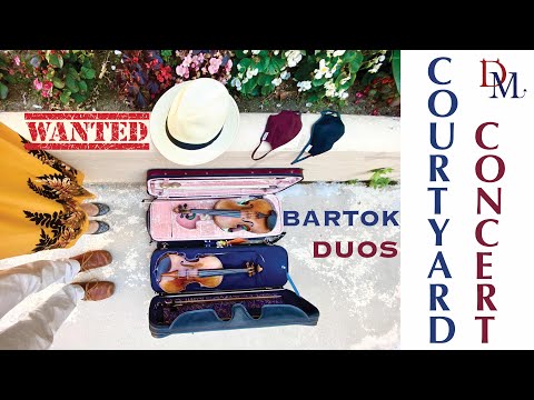 Courtyard Concert #3: Best moments - Bartok: Violin Duos               #ApartmentConcerts