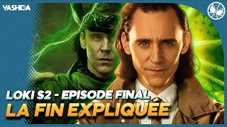 LOKI épisode 6 Saison 2 -- La fin expliquée || YASHIDA