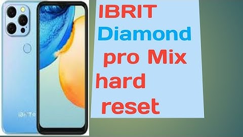 IBRIT Diamond pro mix hard reset basitmobilehome