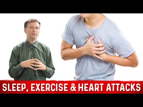 Sleep, Exercise & Heart Attacks! | Dr. Berg