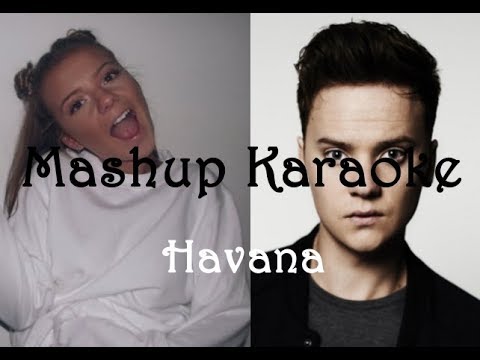 Camila Cabello Havana Mashup Karaoke Conor Maynard SING OFF Vs Anna Maynard Sister