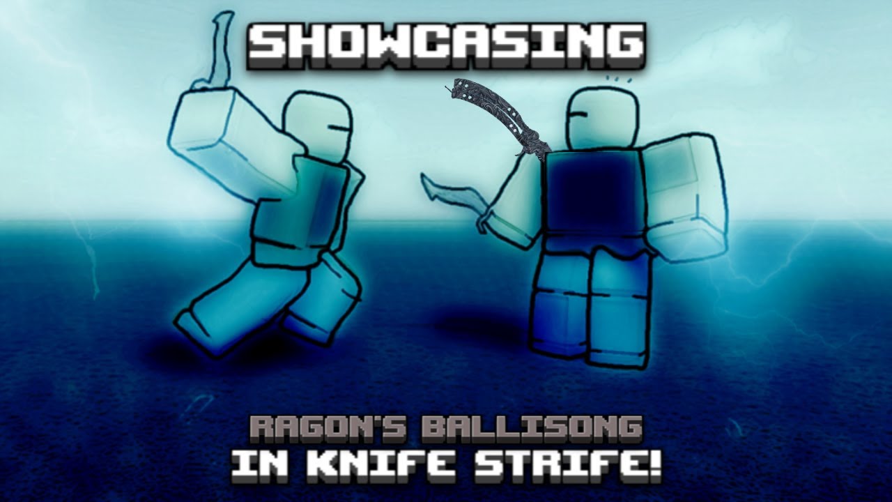Ragon's Balisong Showcase | Knife Strife Roblox - YouTube