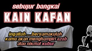 RAHASIA UNGKAPAN NASEHAT KAIN KAFAN,kajian makrifat