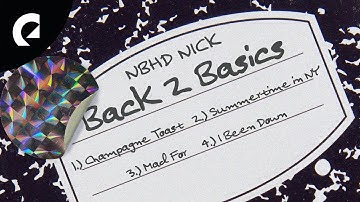 Nbhd Nick - Back 2 Basics (Official EP)