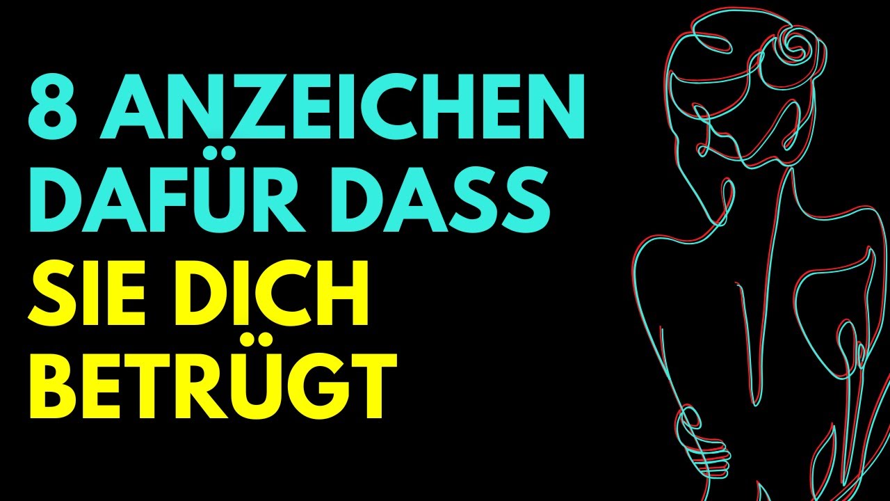 8 Anzeichen dafür, dass sie dich betrügt (die die meisten Männer ...
