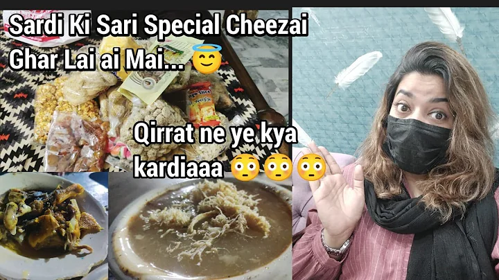 Sardi ki sari special cheezain mai lai ai |Qirrat ...