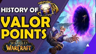 History of Valor Points in World of Warcraft