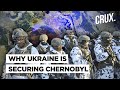 Ukraine Holds Military Drills At Nuclear Disaster Site | Will Russia's Invasion Go Through Chernobyl