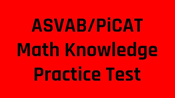 ASVAB/PiCAT Practice Test: The Mathematics Knowledge Subtest (Grammar Hero