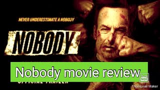 Nobody movie review