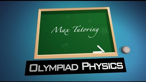 Physics Olympiad Problem 7