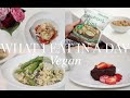 What I Eat in a Day #10 (Vegan/Plant-based) | JessBeautician