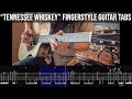 "Tennessee Whiskey" GUITAR TABS - Chris Stapleton Fingerstyle Cover by Justin Johnson
