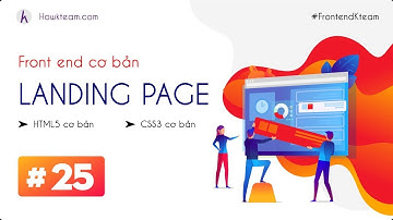 [Lập trình Front-End với Landing page] - Bài 25: Code Stick Navigation và hiệu ứng Scroll| HowKteam